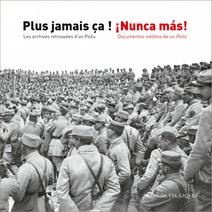 Plus jamais ça ! / ¡Nunca más!