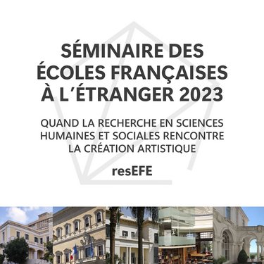 Séminaire des Écoles françaises à l’étranger 2023