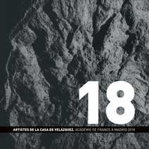 Artistes de la Casa de Velázquez. Académie de France à Madrid 2018