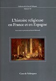 L'histoire religieuse en France et en Espagne