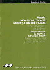 Madrid en la época moderna: espacio, sociedad y cultura