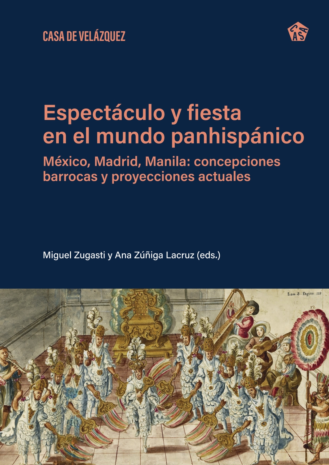 Espectáculo y fiesta en el mundo panhispánico