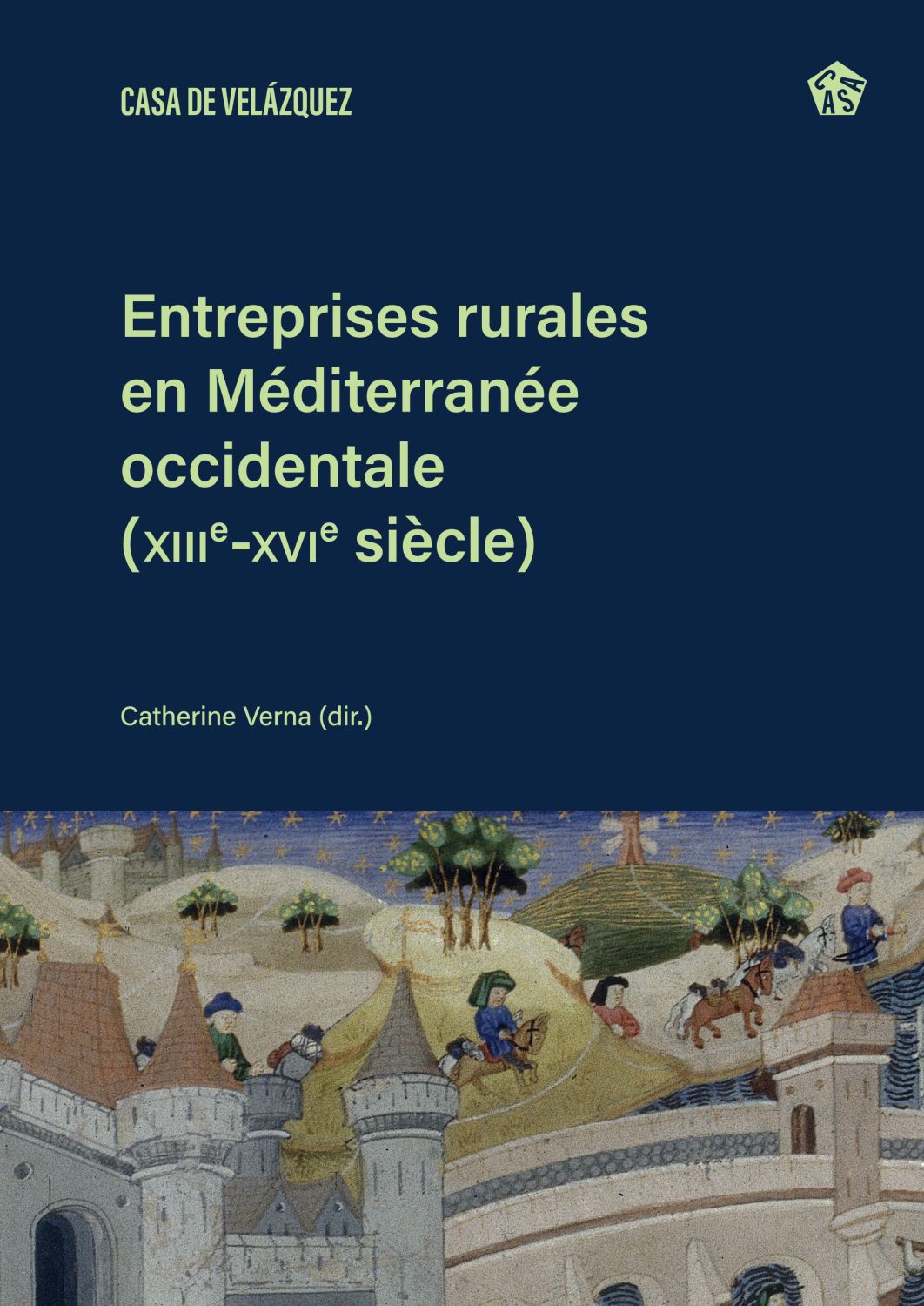 Entreprises rurales en Méditerranée occidentale (XIII<sup>e</sup>-XVI<sup>e</sup> siècle)