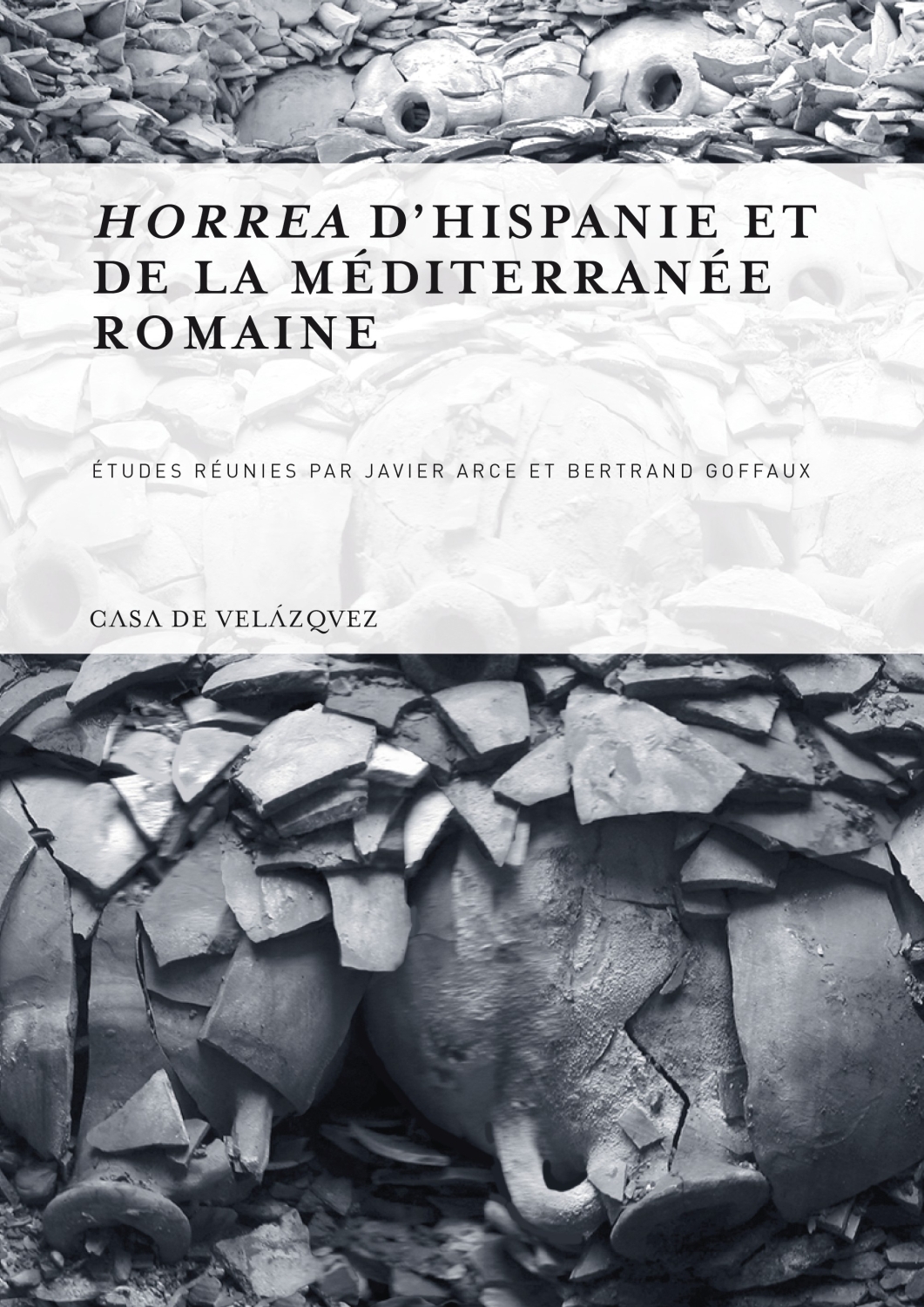<em>Horrea</em> d'Hispanie et de la Méditerranée romaine
